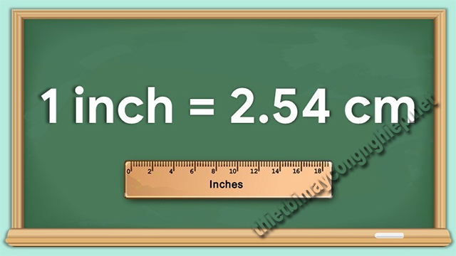 tính 1 inch bằng bao nhiêu cm