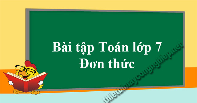 bai-tap-ve-don-thuc